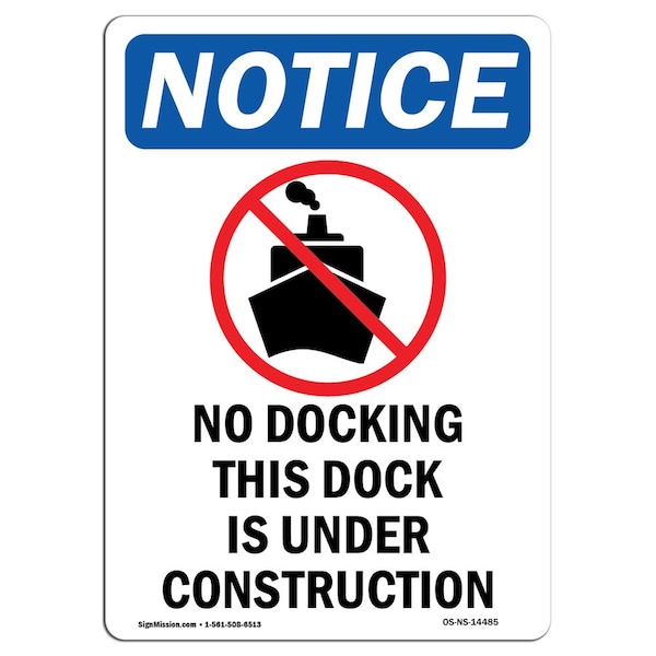 Safety Sign, OSHA Notice, 5" Height, No Docking This Dock Sign With Symbol, Portrait, 10PK